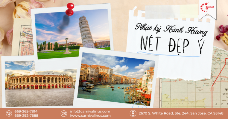 Carnival US Travel | NHẬT KÝ HÀNH HƯƠNG THÁNG 08/2025 – MỘT HÀNH TRÌNH Ý KHÔNG CHỈ ĐẸP, MÀ THẬT SỰ “ĐÁNG ĐỂ NHỚ”